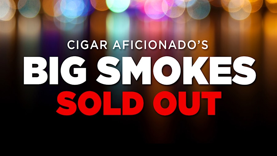 Cigar Aficionado’s Big Smokes Sell Out