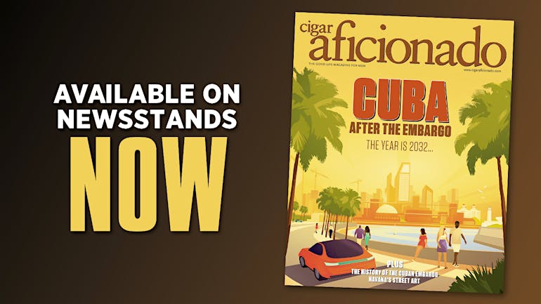 The July/August Issue Of Cigar Aficionado On Sale Now