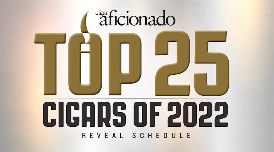 The Top 25 Cigars Of 2022 Reveal Schedule