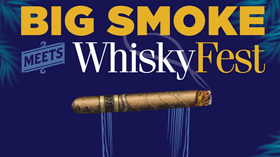 Big Smoke Meets WhiskyFest Returns In March