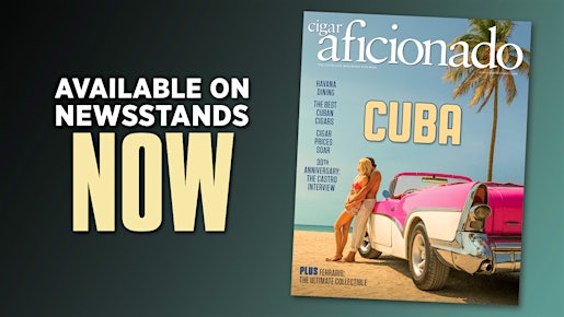 The Newest Issue Of Cigar Aficionado Is On Newsstands Now