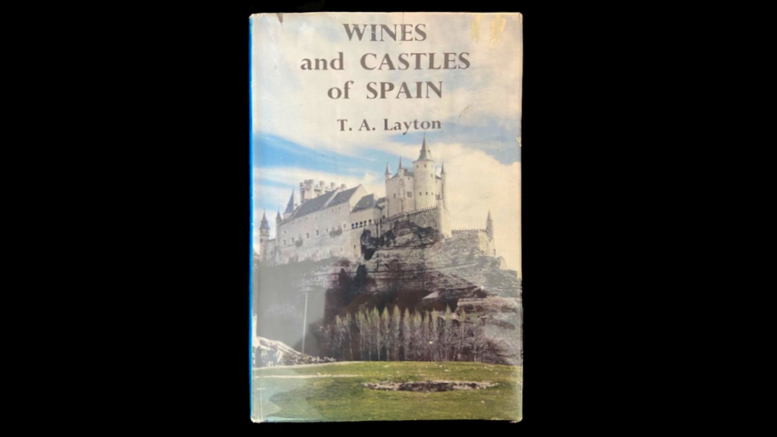 Cover of the book Wines and Castles of Spain