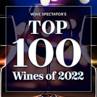 Wine Spectator's Top 100 of 2022 graphicThe Year's Most Exciting Wines!